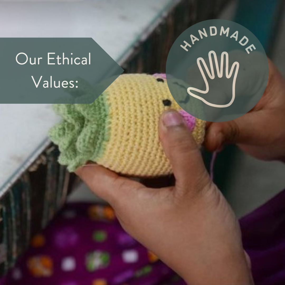 Our Ethical Values: Handmade