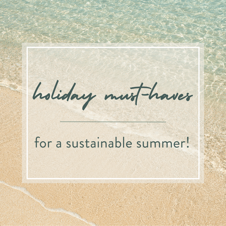 Eco-Friendly Summer Fun: Must-Haves for a Green Getaway! - Green Tulip