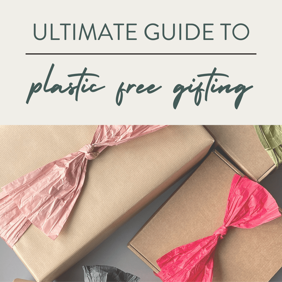 Ultimate Guide to Plastic Free Gifts - Green Tulip