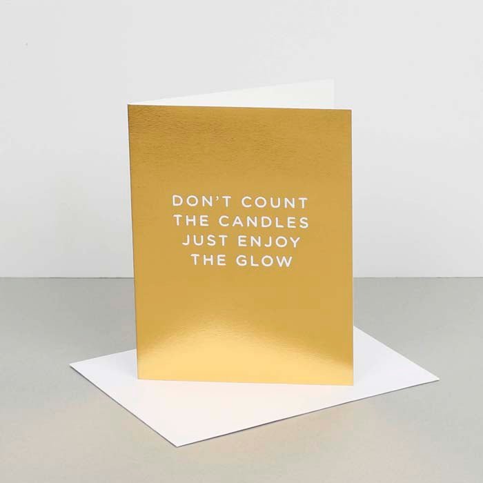 Don’t Count the Candles Enjoy The Glow Card - Green Tulip