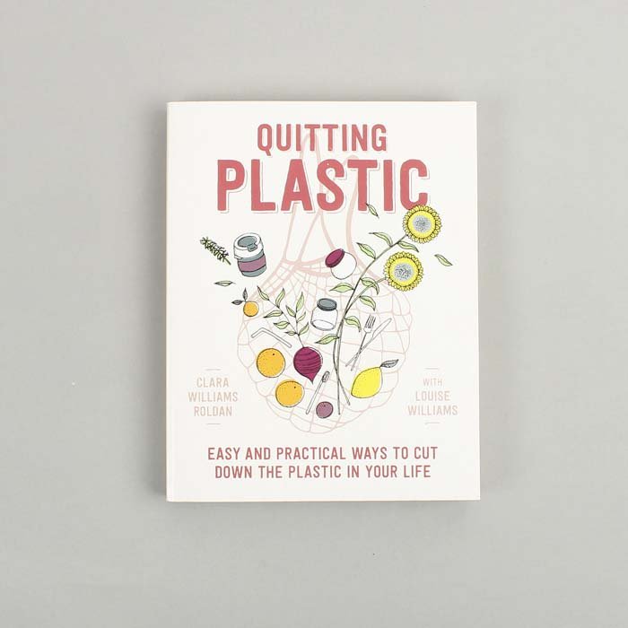 Quitting Plastic - Clara Williams Roldan - Green Tulip