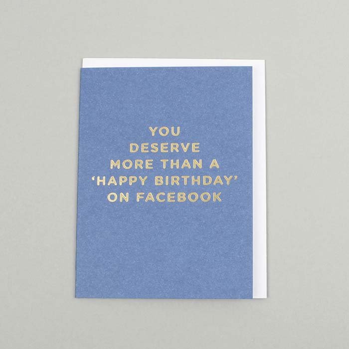 You Deserve More Than Facebook Card - Green Tulip