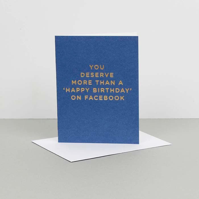 You Deserve More Than Facebook Card - Green Tulip